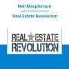 Neil Macpherson - Real Estate Revolution