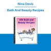 Nina Devis - Bath And Beauty Recipes