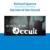 Richard Spence - Secrets of the Occult