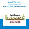 Russell Brunson - The Underachiever Formula