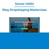 Sarwar Uddin - Ebay Dropshipping Masterclass