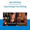 Sean McCabe - Supercharge Your Writing