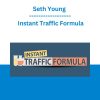 Seth Young - Instant Traffic Formula