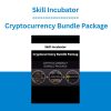 Skill Incubator - Cryptocurrency Bundle Package