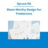 Spruce Rd - Share-Worthy Design For Freelancers
