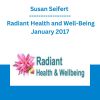 Susan Seifert - Radiant Health and Well-Being January 2017