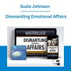 Suzie Johnson - Dismantling Emotional Affairs