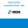 Tanner Larsson - Competition Buster - BGS
