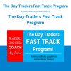 The Day Traders Fast Track Program