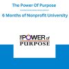 The Power Of Purpose - 6 Months of Nonprofit University