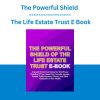 The Powerful Shield of The Life Estate Trust E Book
