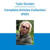 Tyler Durden - Complete Articles Collection (PDF)