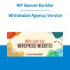 WP Beaver Builder - Whitelabel Agency Version