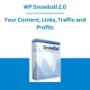 WP Snowball 2.0 - Your Content, Links, Traffic and Profits