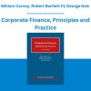 William Carney, Robert Bartlett III, George Geis - Corporate Finance, Principles and Practice