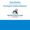 Zack Boothe - Driving for Dollars Mastery