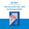 Zig Ziglar - See You at the Top - 25th Anniversary Edition