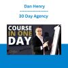 30 Day Agency - Dan Henry