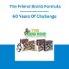 60 Years Of Challenge - The Friend Bomb Formula