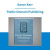 Aaron Kerr - Public Domain Publishing