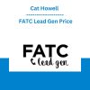 Cat Howell - FATC Lead Gen Price