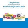 Cheryl Porter - Hit Those High Notes Baby