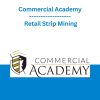 Commercial Academy - Retail Strip Mining