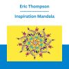 Eric Thompson - Inspiration Mandala
