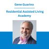 Gene Guarino - Residential Assisted Living Academy