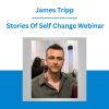 James Tripp - Stories Of Self Change Webinar
