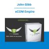 John Gibb - eCOM Empire