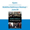 Kyara - Mobilize Baltimore Meetup! - June 29