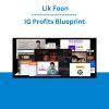  Lik Foon - IG Profits Blueprint
