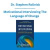 Motivational Interviewing The Language of Change - Dr. Stephen Rollnick