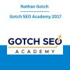 Nathan Gotch - Gotch SEO Academy 2017