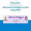 Ruthy Alon - Movement Intelligence 2 San Diego 2018