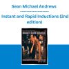 Sean Michael Andrews - Instant and Rapid Inductions (2nd edition)