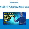 Siim Land - Metabolic Autophagy Master Class