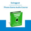 Swinggcat - Phone Game Audio Course