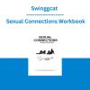 Swinggcat - Sexual Connections Workbook