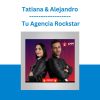 Tatiana & Alejandro - Tu Agencia Rockstar