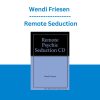 Wendi Friesen - Remote Seduction
