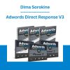 Adwords Direct Response V3 - Dima Sorokine