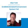 Alan Tutt - EmBRACES Belief Entrainment System Full