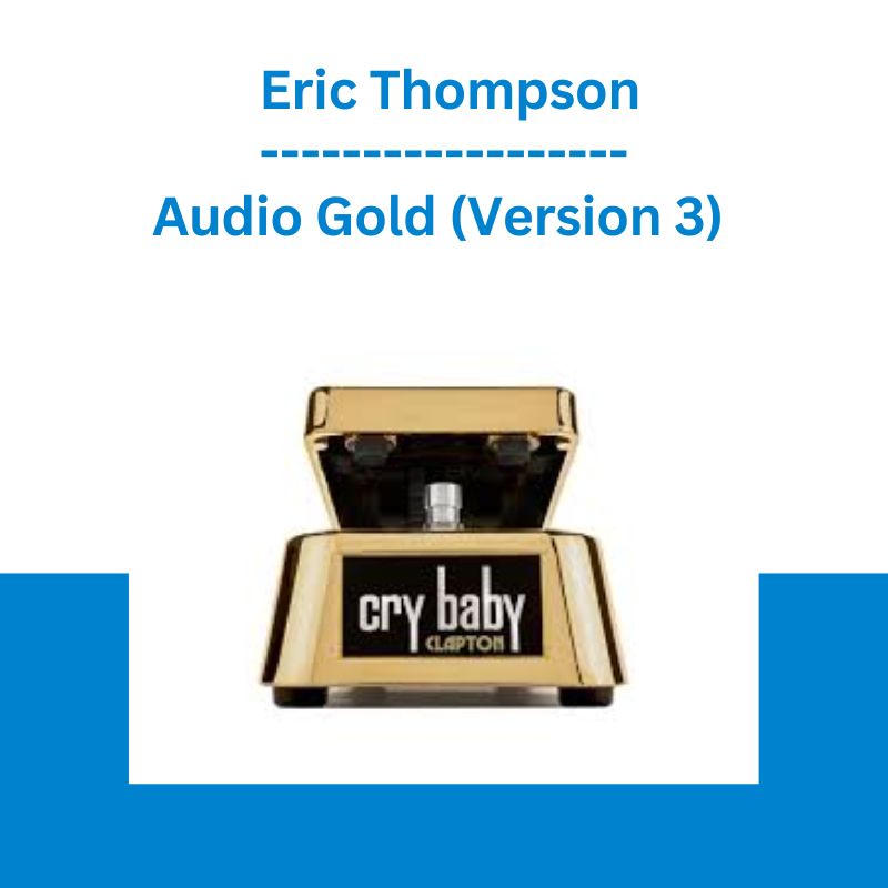 Audio Gold (Version 3) - Eric Thompson