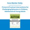 Cara Marker Daily - High-Functioning Autism: Proven & Practical Interventions for Challenging Behaviors in Children, Adolescents & Young Adults