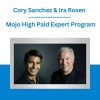Cory Sanchez & Ira Rosen - Mojo High Paid Expert Program