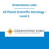 Greenstone Lobo - 16 Planet Scientific Astrology - Level 1