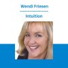Intuition -  Wendi Friesen