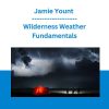 Jamie Yount - Wilderness Weather Fundamentals